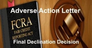 FCRA Adverse Action - Job Declination - View Sample Letter