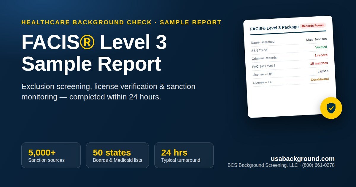 FACIS® Level 3 healthcare background check sample report by USABackground.com