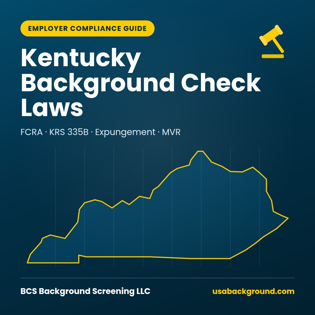 Kentucky background check laws checklist graphic from BCS Background Screening LLC showing FCRA, KRS 335B, expungement and driving record rules
