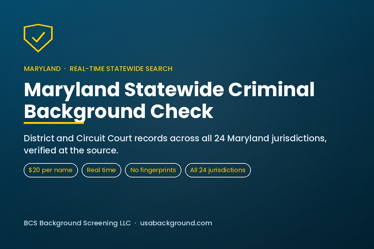 Maryland statewide criminal background check report on screen beside the Maryland State House dome and a courthouse column detail