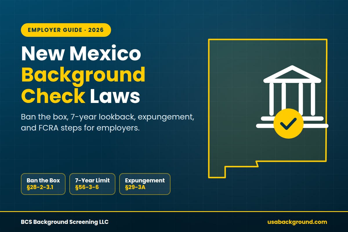 New Mexico background check laws employer guide with a gold New Mexico state outline, a courthouse icon with a checkmark, and ban-the-box, 7-year limit and expungement statute labels