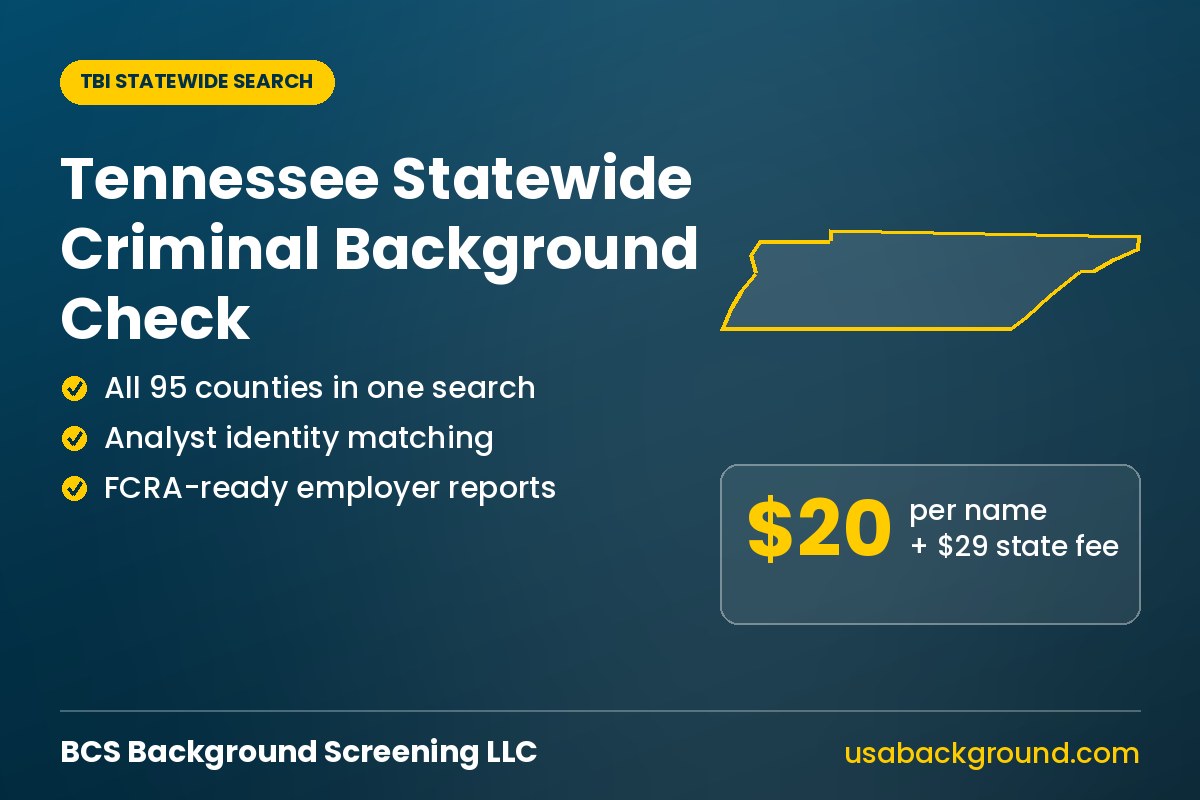 Tennessee statewide criminal background check from the TBI repository for employers, $20 per name plus $29 state fee